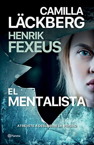 El Mentalista [Paperback] Camilla Läckberg and Henrik Fexeus