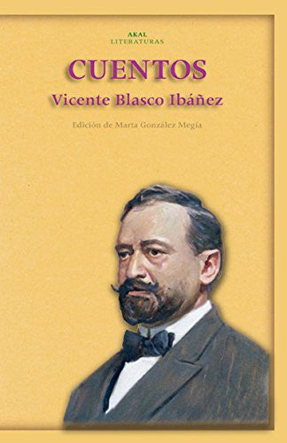 Cuentos [Paperback] Blasco Ibañez, Vicente