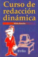Curso De Redaccion Dinamica [Paperback] Hilda Basulto