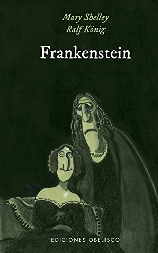 Frankenstein [Hardcover] Shelley, Mary; Kreitz, Isabel and König, Ralf