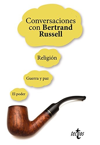 Conversaciones con Bertrand Russell Russell, Bertrand