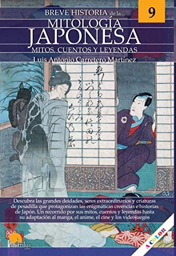 Breve historia de la mitología japonesa [Paperback] Carretero Martínez, Luis Antonio