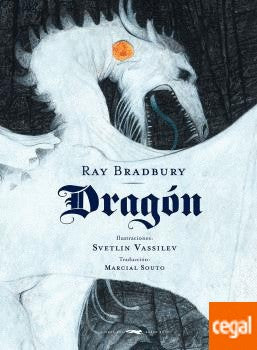 Dragón [Hardcover] Bradbury, Ray and Vasiliev, Svetlin