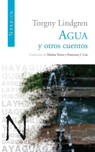 Agua y Otros Cuentos [Paperback] Lindgren, Tony