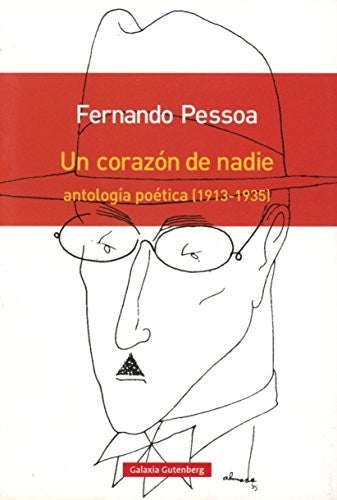 Un corazón de nadie: Antología poética (1913 - 1935) [Paperback] Pessoa, Fernando