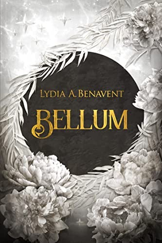 Bellum [Paperback] Benavent, Lydia A.