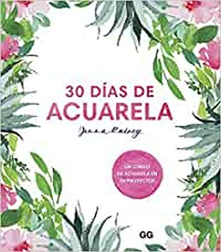 30 Días de acuarela [Paperback] Elena Fresco Barreira