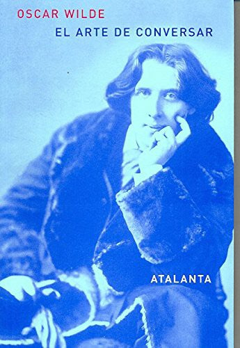 Arte De Conversar, El [Paperback] Oscar Wilde