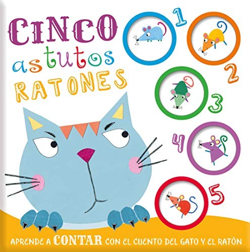 Aprende Contar Cinco Astutos Ratones [Board book]