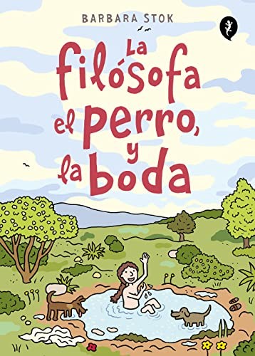 La filósofa, el perro y la boda [Paperback] Stok, Barbara