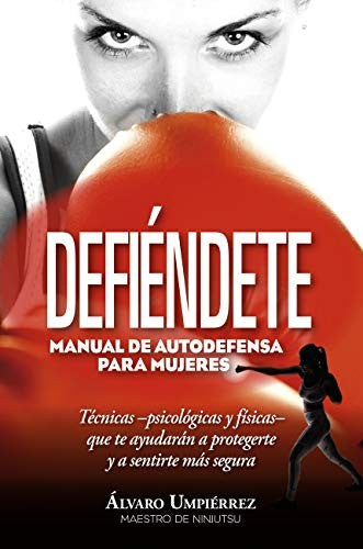 Defiéndete [Paperback] Álvaro Umpiérrez Rapetti