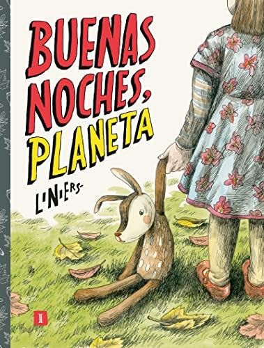 Buenas noches, planeta [Hardcover] Liniers