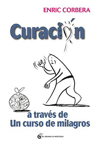 Curacion A Traves De Un Curso De Milagros