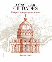 Como Leer Ciudades [Paperback] Glancey, Jonathan