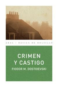 Crimen y castigo/ Crime and Punishment [Paperback] Dostoievski, Fiodor M and Akal