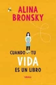 Cuando tu vida es un libro [Paperback] Bronsky, Alina