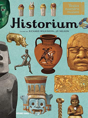 Historium [Hardcover] Wilkinson, Richard and Nelson, Jo