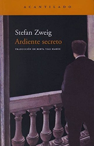 Ardiente Secreto [Paperback] Stefan Zweig