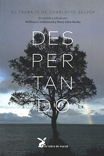 Despertando (Portada Puede Variar): El trabajo de Charlotte Selver [Paperback] Charlotte Selver