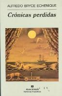 Cronicas Perdidas (Nh): 326 [Paperback] Bryce Echenique, Alfredo