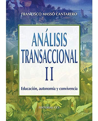 Analisis Transaccional II (Spanish Edition) [Paperback] Masso Cantarero, Francisco