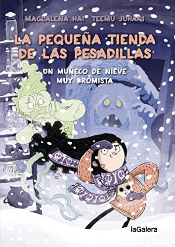 La pequeña tienda de las pesadillas #3. Una insólita tormenta de nieve / Pd.