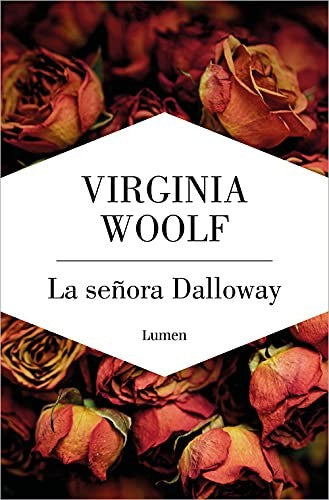 La Señora Dalloway [Paperback] Woolf, Virginia