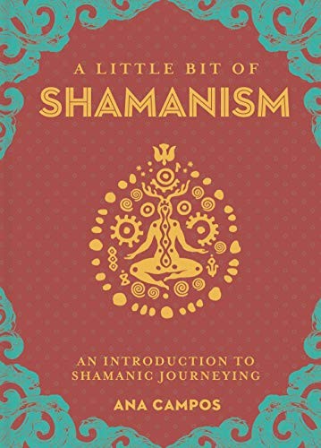 A little bit of Shamanism. An introduction to shamanic journeying / Pd.