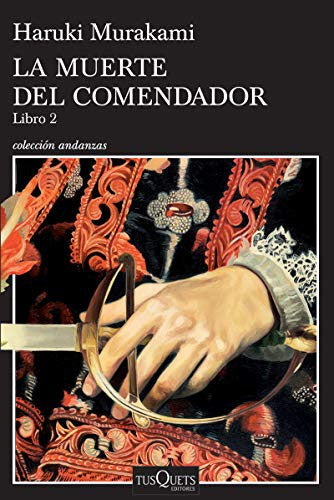 La muerte del comendador L2 [Paperback] HARUKI MURAKAMI