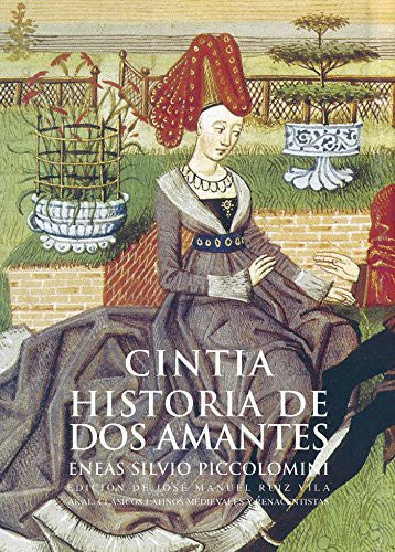 Cintia: Historia de dos amantes [Paperback] Piccolomini, Eneas Silvio