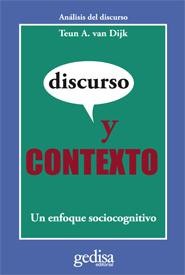 Discurso y contexto: Un enfoque sociocognitivo [Paperback] Van Dijk, Teun A.