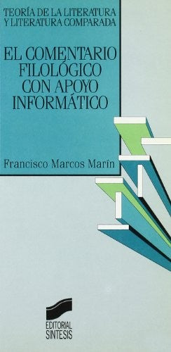 COMENTARIO FILOLOGICO CON APOYO INFORMATICO, EL