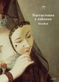 Narraciones y esbozos [Hardcover] Stendhal