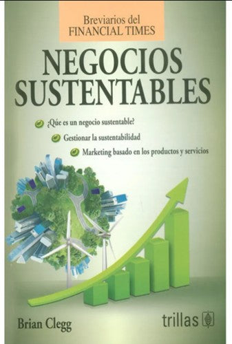 Negocios Sustentables [Paperback] Brian Clegg and TRILLAS, EDITORIAL