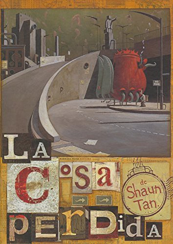 Cosa Perdida, La [Hardcover] Shaun Tan