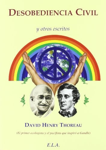 Desobediencia Civil Y Otros Escritos [Paperback] David Henry Thoreau