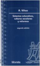 Sistemas Educativos, Culturas Escolares [Paperback] A. Viao