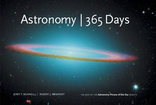Astronomy: 365 Days [Hardcover] Bonnell, Jerry T. and Nemiroff, Robert J.