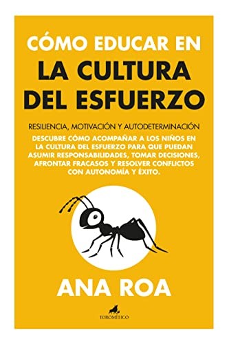 Cómo educar en la cultura del esfuerzo [Paperback] Roa García, Ana