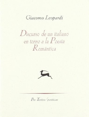 DISCURSO DE UN ITALIANO EN TORNO A LA POESIA ROMANTICA
