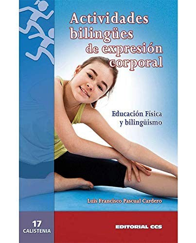 Actividades bilingües de expresión corporal [Paperback] Pascual Cardero, Luis Francisco