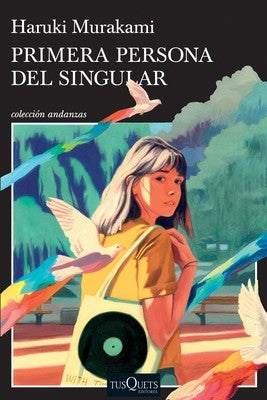 Primera persona del singular [Paperback] Murakami, Haruki
