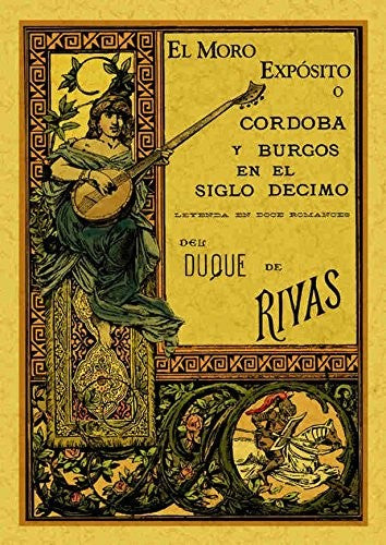 El moro exposito o Cordoba y Burgos en el siglo decimo [Paperback] Editorial Maxtor Librería