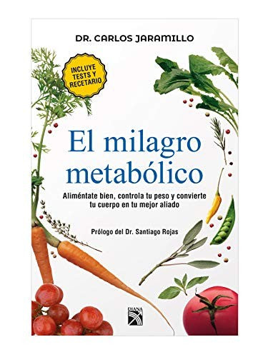 El milagro metabólico [Paperback] Jaramillo Trujillo, Carlos Alberto