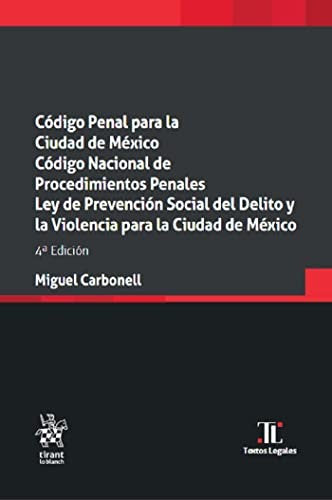 Código Penal para la Ciudad de México. Código Nacional de Procedimientos Penales. 4ª Edición [Paperback] Unknown