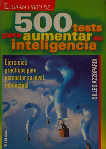 500 TESTS PARA AUMENTAR SU INTELIGENCIA