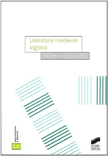 Literatura medieval inglesa [Paperback] Moya, Ana