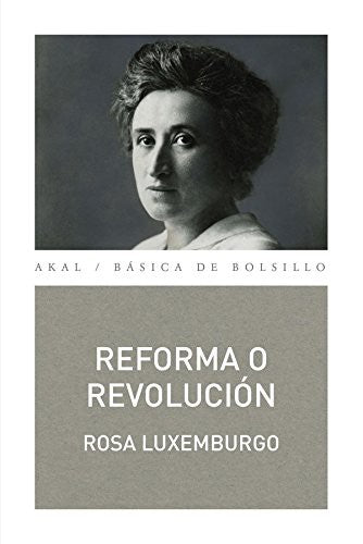 Reforma o revolución [Paperback] Luxemburgo, Rosa