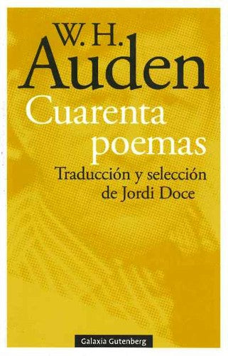 Cuarenta poemas [Paperback] Auden, Wystan Hugh