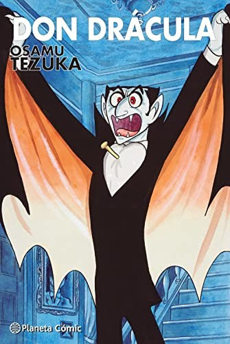 Don Drácula (Tezuka) [Hardcover] OSAMU TEZUKA